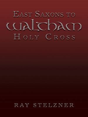 cover image of East Saxons to Waltham Holy Cross